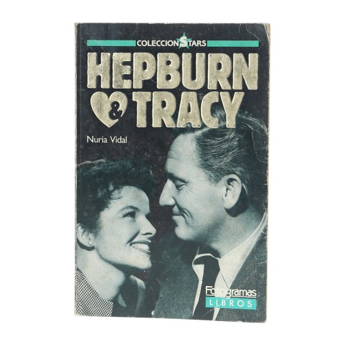 Libro Coleccion Stars - Hepburn & Tracy - Nuria Vidal
