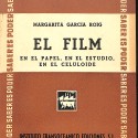 Libro: El film: en el papel, en el estudio, en el celuloide.