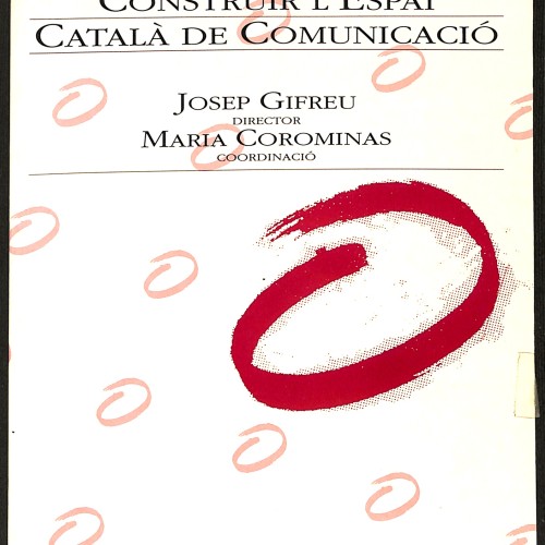 Libro: Construir l'espai català de comunicació.
