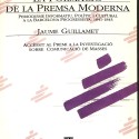 Libro: La formació de la premsa moderna (Periodisme informatiu, polític i cultural a la Barcelona progressista: 1841-1843).
