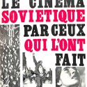 Libro: Le cinéma soviétique par ceux qui l'ont fait.