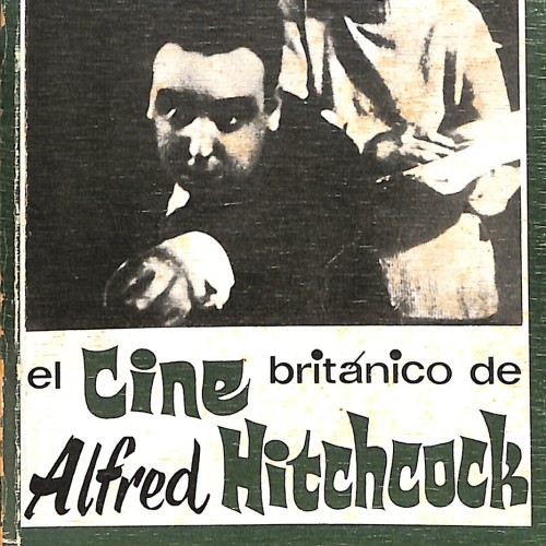 Libro: El cine británico de Alfred Hitchcock.