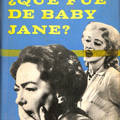 Libro:   ¿Qué fue de Baby Jane?.