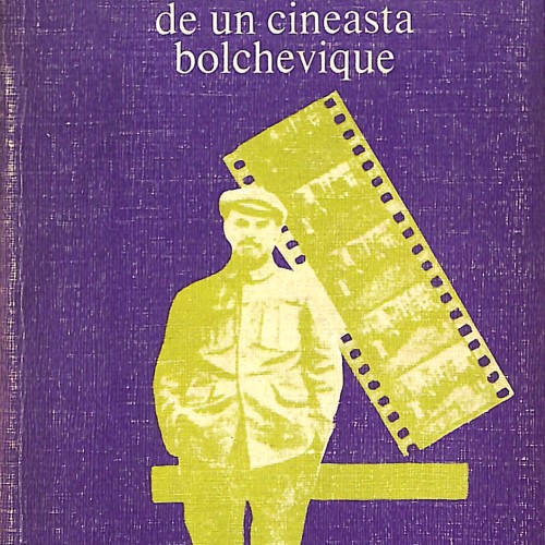 Libro: Memorias de un cineasta bolchevique.
