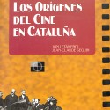 Libro:  Los orígenes del cine en Cataluña.