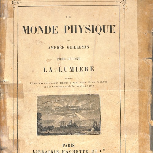 Libro:  Le Monde Physique. Tome Second: La Lumière.