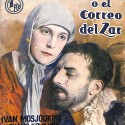 Libro:  Miguel Strogoff o el Correo del Zar.