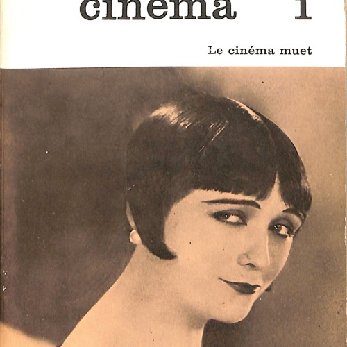 Libro: Histoire illustrée du cinéma 1: Le cinéma muet.