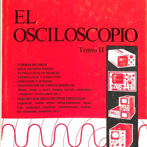 Libro:  El Osciloscopio. Tomo II.