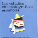 Libro:  Los estudios cinematográficos españoles.