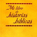 Libro: Mi libro de historias bíblicas.