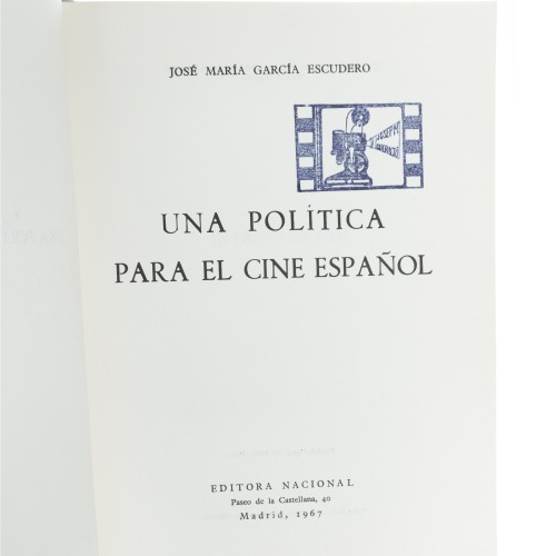 Libro Una politica para el cine español - Jose Maria Garcia Escudero
