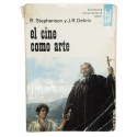 Libro El cine como arte - R. Stephenson y J.R. Debrix