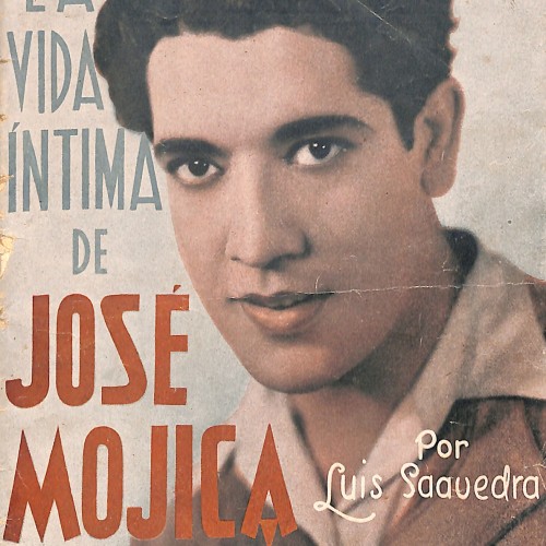 REVISTA: La vida íntima de José Mojica.