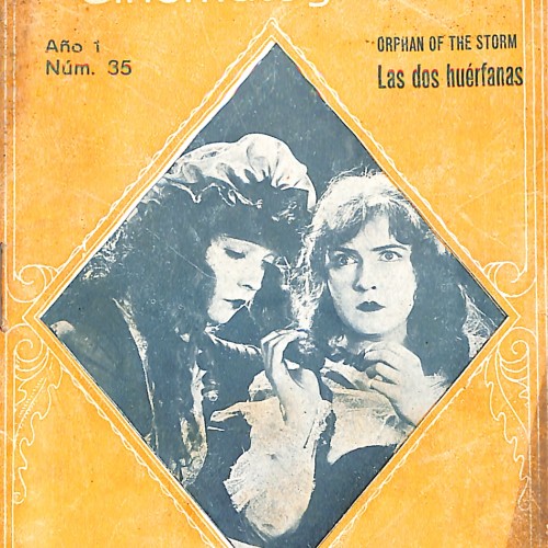 REVISTA: Las dos huérfanas (Orphans of the Storm)