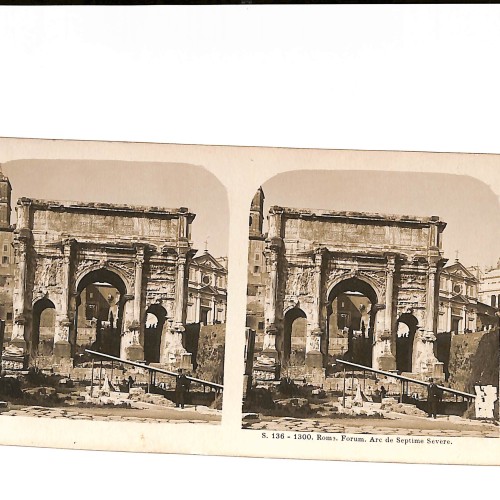 📷 Vista estereoscópica “Roma – Forum, Arc de Septime Sévère”