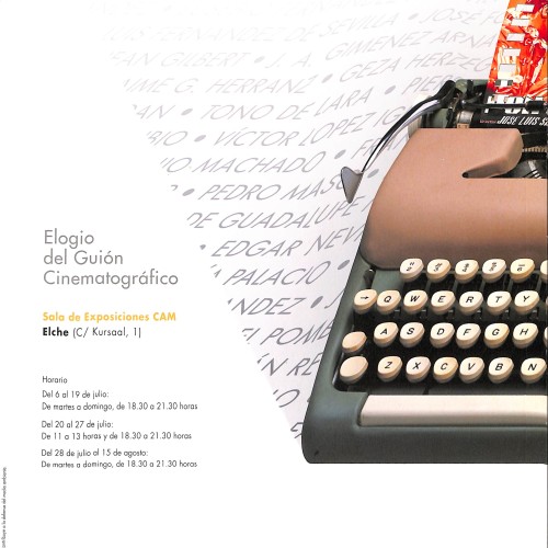 Libro Folleto / cartel de exposición “Elogio del Guión Cinematográfico”, Sala de Exposiciones CAM Elche, 2007.