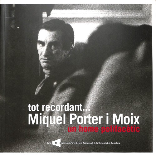 Revista Miguel Porter i Moix  “Tot recordant… Miguel Porter i Moix, un home polifacètic”