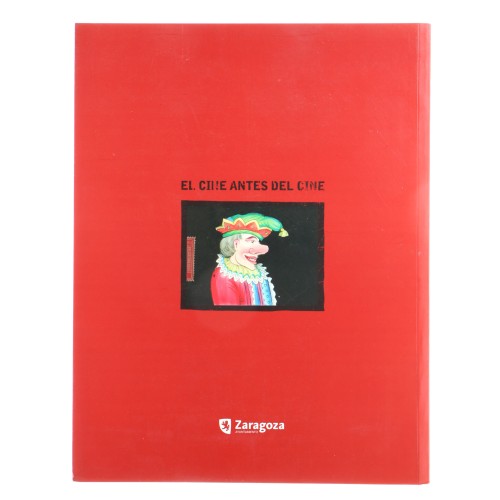 Libro El cine antes del cine - Coleccion Francisco Boisset - Stella Ibañez