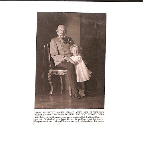 Retrato del Emperador Francisco José I junto al joven Archiduque Otto, destinado a obras de beneficencia bélica.
