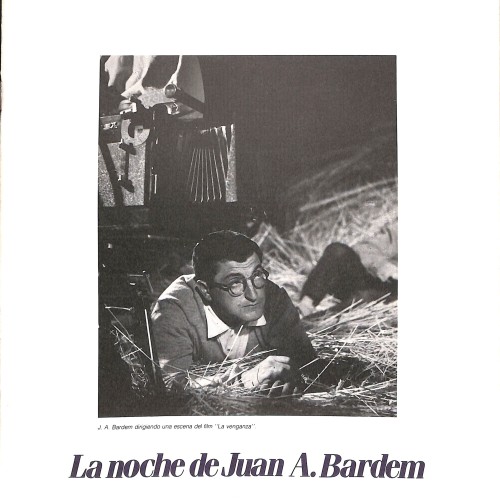 La noche de Juan A. Bardem