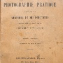 Manuel de Photographie Pratique à l'usage des Amateurs et des Débutants.