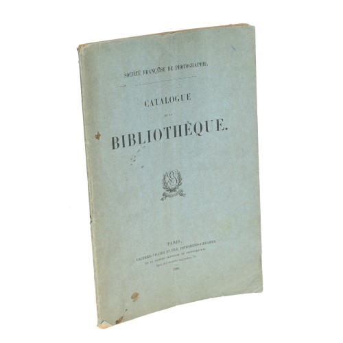 Catalogo bibliotheque e indice - Bulletin de la Société Française de Photographie - 1896