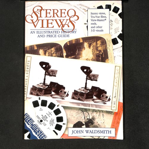 Stereo Views: An Illustrated History and Price Guide.