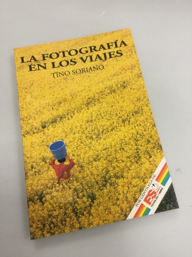 La Fotografía en los Viajes Tino Soriano (Español)