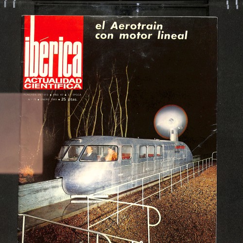 Revista Ibérica: Actualidad Científica (N.º 79) "El Aerotrain con motor lineal"