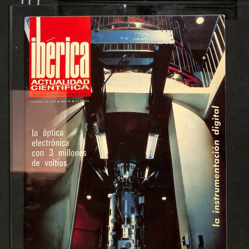 Revista Ibérica: Actualidad Científica (N.º 125) "La óptica electrónica con 3 millones de voltios"