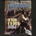 American Cinematographer, La Pasión de el Cristo (Vol. 85, No. 3)