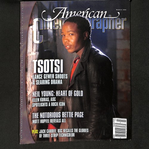 American Cinematographer Tsotsi (2005)(Vol. 87, No. 3)
