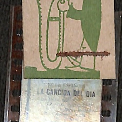 Fragmento de celuloide cinematográfico (35mm): "La canción del día" (Films Española).