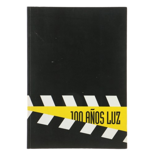 Libro 100 años luz - El tiempo del cinematografo en la Rioja