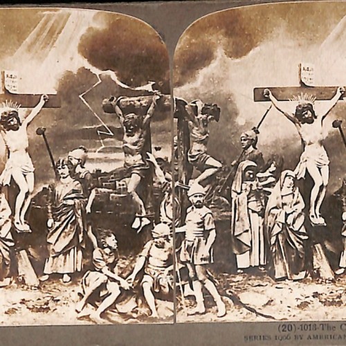 Tarjeta estereoscópica 'The Crucifixion' por American Stereoscopic Co.
