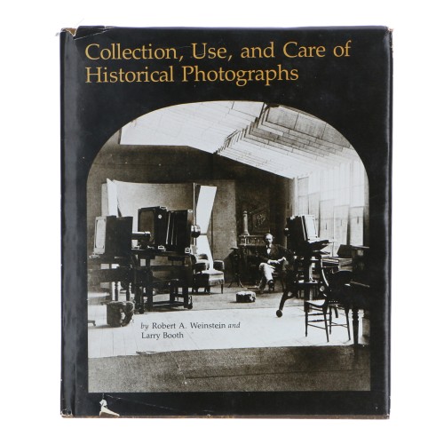 Libro "Collection, Use, and Care of Historical Photographs" Robert A Weinstein and Larry Booth