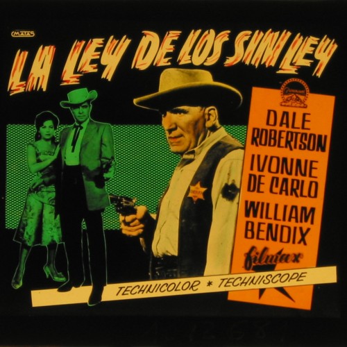 Placa de cristal publicitaria para cine: La ley de los sin ley (1964)