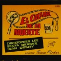 Anuncio cinematográfico en placa de cristal para la película "El Collar de la Muerte" (1962), dirigida por Terence Fisher.
