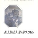 Libro de fotografía: Le Temps Suspendu. Le Daguerréotype en Alsace au XIXe Siècle