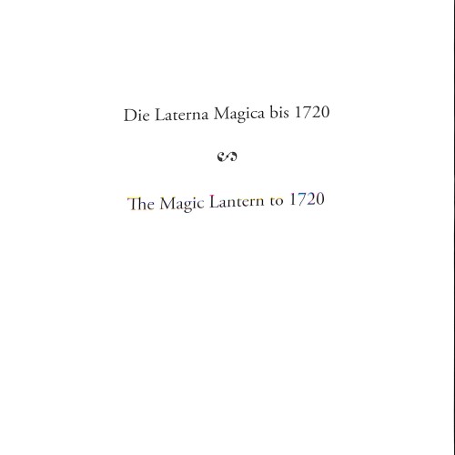 Libro 'Laterna Magica - Magic Lantern', Vol. I, por Deac Rossell