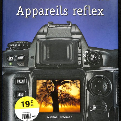 Libro de fotografía "Photographie numérique: Appareils reflex" por Michael Freeman