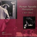 Libro/Catálogo: Olympe Aguado Photographe (1827-1894), Musées de Strasbourg