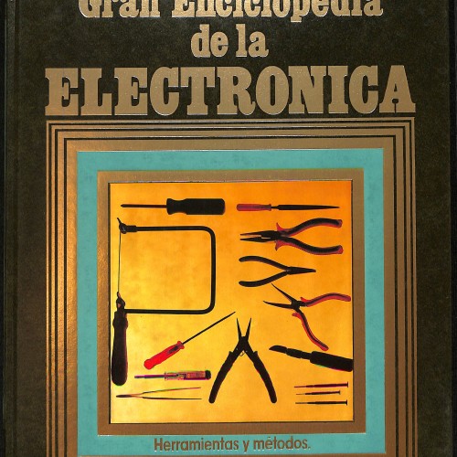 Gran Enciclopedia de la Electrónica - Herramientas y métodos