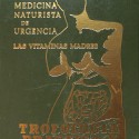 Libro 'Medicina Naturista de Urgencia' y 'Trofología Práctica y Trofoterapia' por el Prof. N. Capo