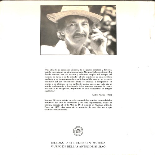 Catálogo de la exposición "Norman McLaren. Obra Completa 1932-1985", editado por el Museo de Bellas Artes de Bilbao.