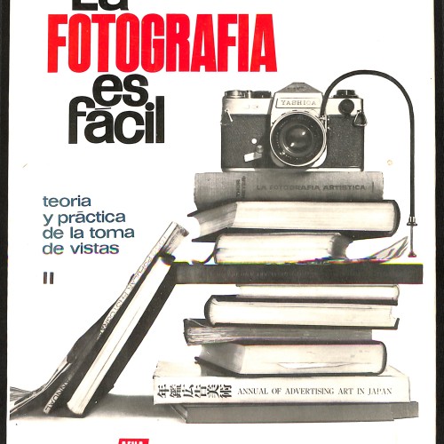 Libro 'La Fotografía es fácil. Teoría y práctica de la toma de vistas II', Ediciones AFHA