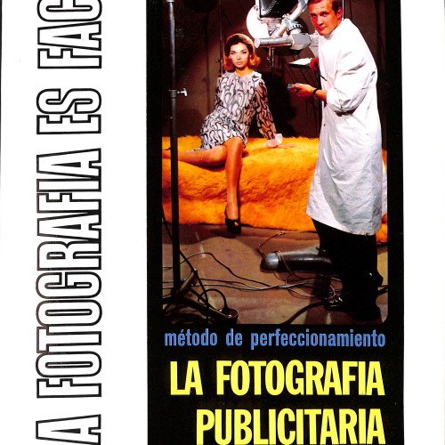 Libro 'La Fotografía es fácil: La Fotografía Publicitaria', método de perfeccionamiento, Ediciones AFHA