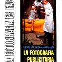 Libro "La Fotografía es fácil: La Fotografía Publicitaria"