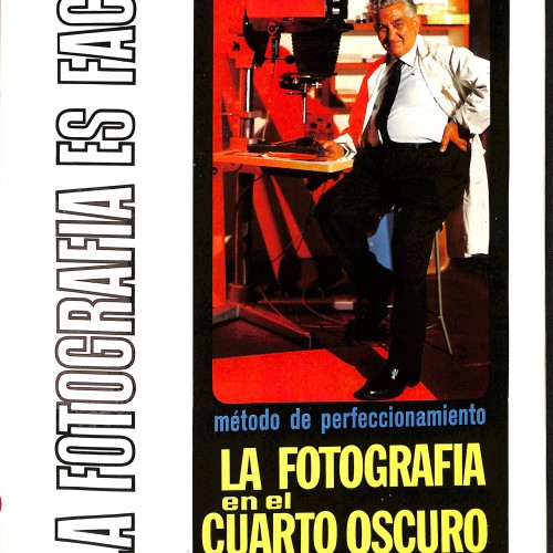 Libro 'La Fotografía en el Cuarto Oscuro', serie 'La Fotografía es fácil', Ediciones AFHA